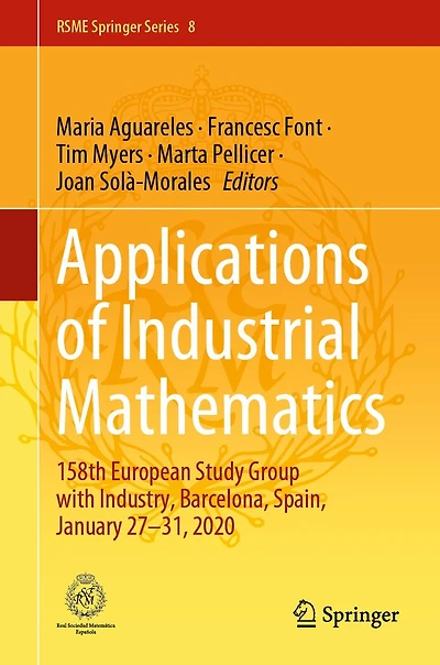 Applications of Industrial Mathematics: 158th European Study Group with Industry, Barcelona, Spain, January 27-31, 2020