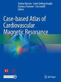 Case-based Atlas of Cardiovascular Magnetic Resonance