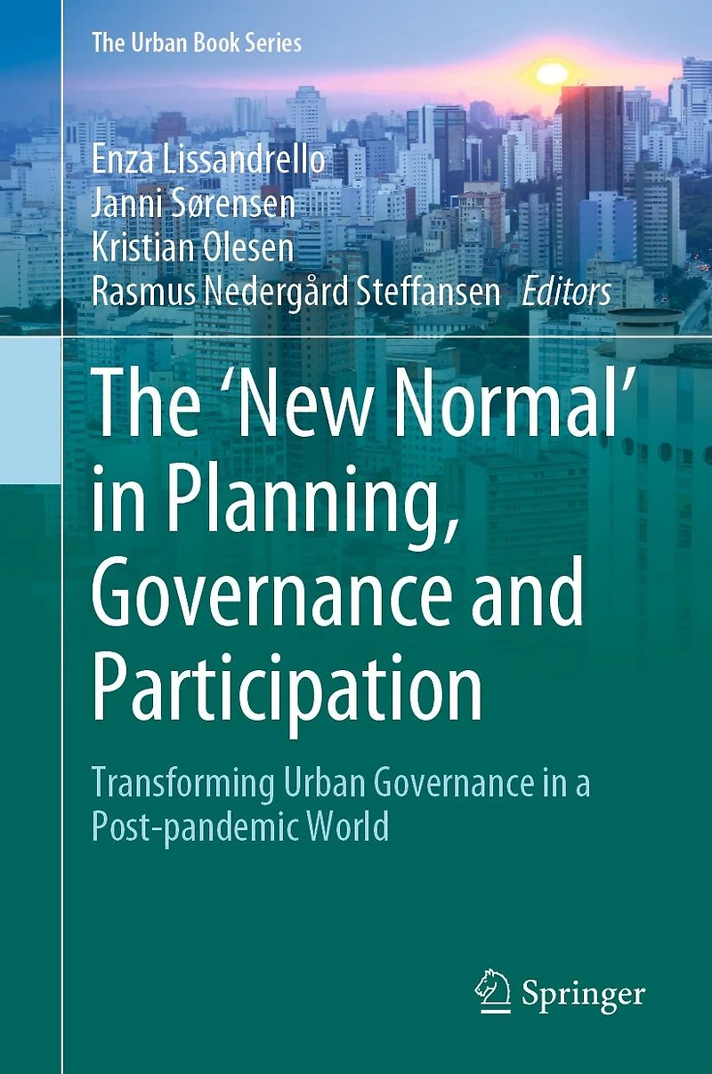 The 'New Normal' Planning, Governance and Participation: Transforming Urban a Post-pandemic World