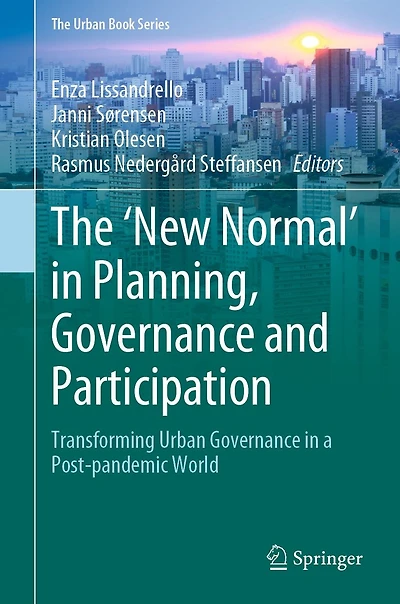 The 'New Normal' Planning, Governance and Participation: Transforming Urban a Post-pandemic World