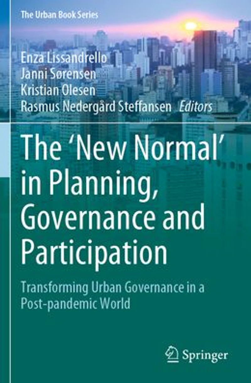 The 'New Normal' Planning, Governance and Participation: Transforming Urban a Post-pandemic World