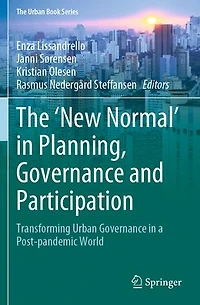 The 'New Normal' Planning, Governance and Participation: Transforming Urban a Post-pandemic World