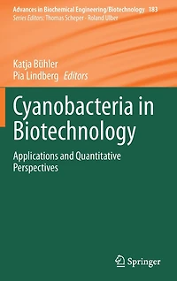Cyanobacteria Biotechnology: Applications and Quantitative Perspectives