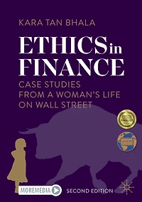 Ethics Finance: Case Studies from a Woman's Life on Wall Street