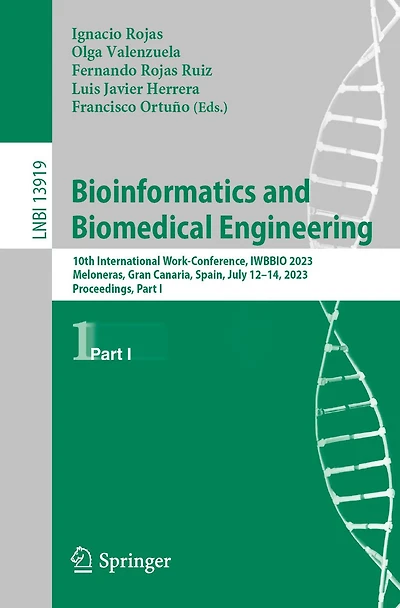 Bioinformatics and Biomedical Engineering: 10th International Work-Conference, IWBBIO 2023, Meloneras, Gran Canaria, Spain, July 12-14, Proceedings