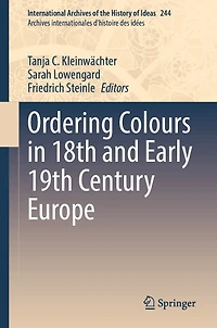 Ordering Colours 18th and Early 19th Century Europe