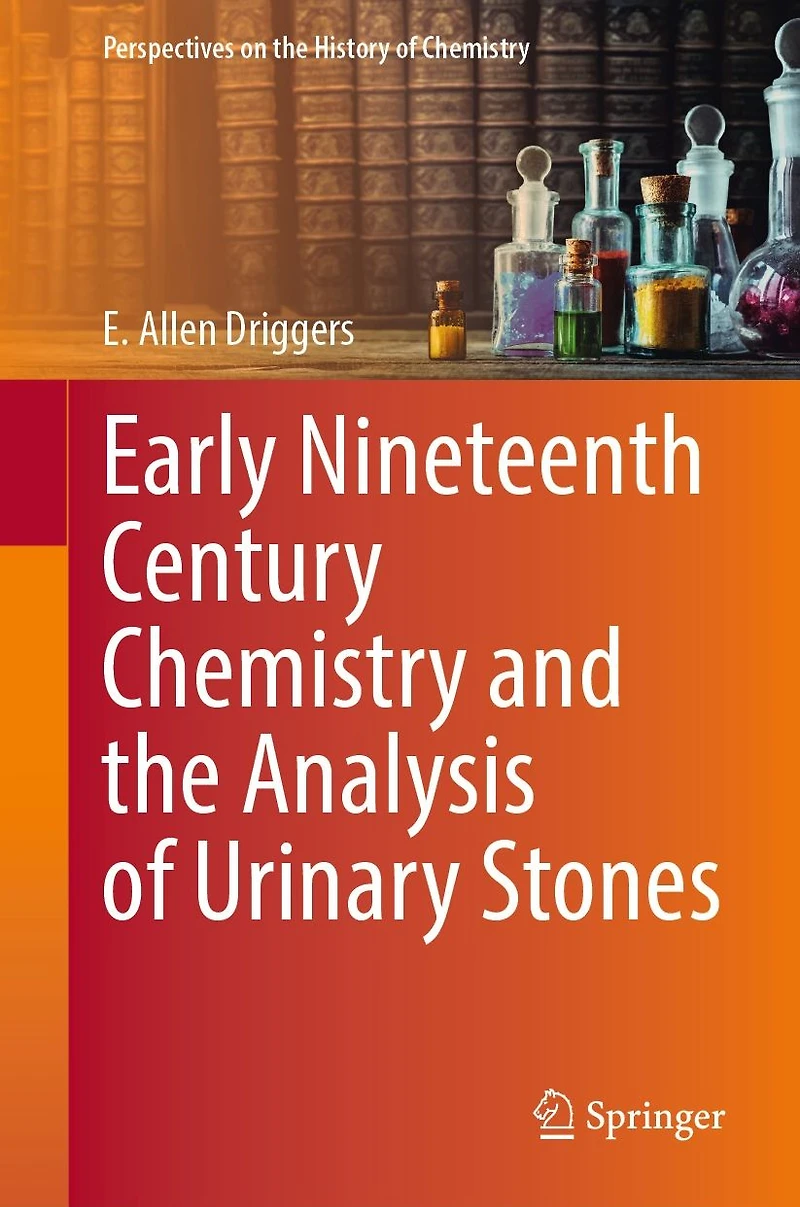 Early Nineteenth Century Chemistry and the Analysis of Urinary Stones
