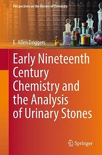 Early Nineteenth Century Chemistry and the Analysis of Urinary Stones