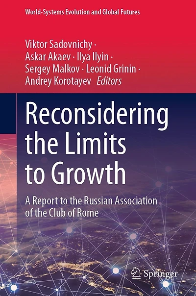Reconsidering the Limits to Growth: A Report Russian Association of Club Rome
