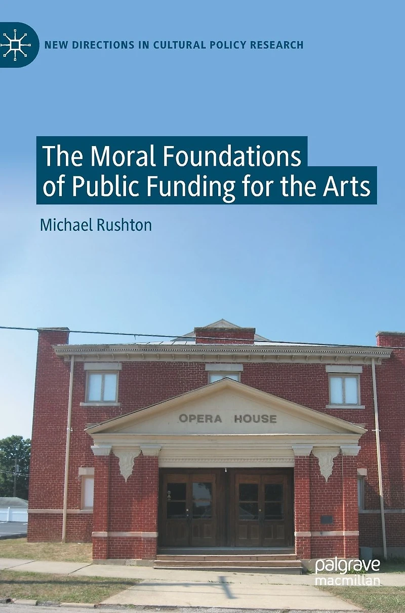 the Moral Foundations of Public Funding for Arts