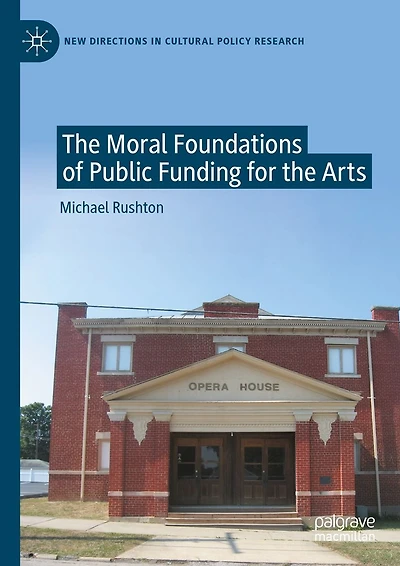 the Moral Foundations of Public Funding for Arts