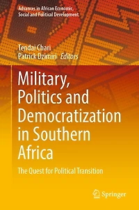 Military, Politics and Democratization Southern Africa: The Quest for Political Transition