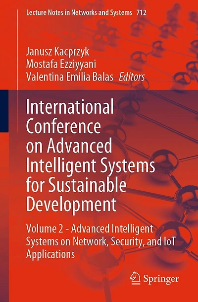 International Conference on Advanced Intelligent Systems for Sustainable Development: Volume 2 - Network, Security, and IoT Applications