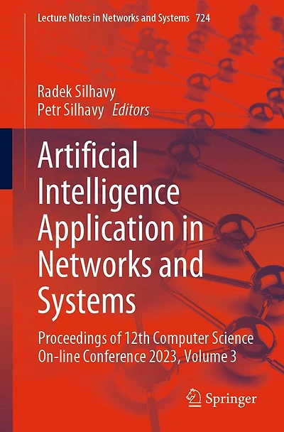 Artificial Intelligence Application Networks and Systems: Proceedings of 12th Computer Science On-line Conference 2023, Volume 3