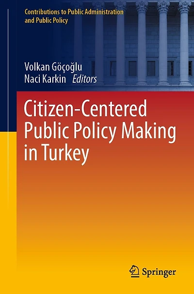 Citizen-Centered Public Policy Making Turkey