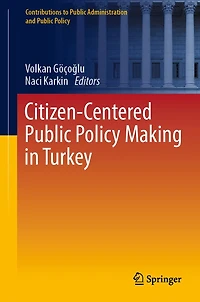 Citizen-Centered Public Policy Making Turkey