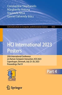 HCI International 2023 Posters: 25th Conference on Human-Computer Interaction, HCII 2023, Copenhagen, Denmark, July 23-28, Proceedings, Part IV