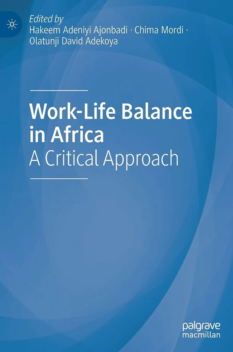 Work-Life Balance Africa: A Critical Approach