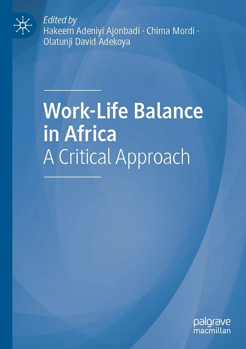 Work-Life Balance Africa: A Critical Approach
