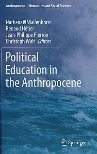 Political Education the Anthropocene