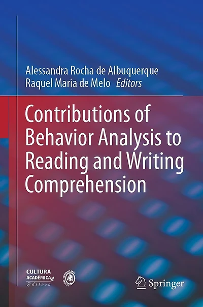 Contributions of Behavior Analysis to Reading and Writing Comprehension