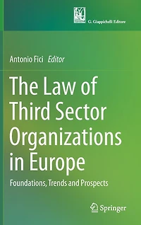 The Law of Third Sector Organizations Europe: Foundations, Trends and Prospects