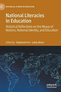 National Literacies Education: Historical Reflections on the Nexus of Nations, Identity, and Education
