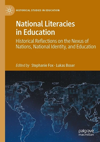 National Literacies Education: Historical Reflections on the Nexus of Nations, Identity, and Education