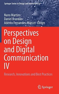 Perspectives on Design and Digital Communication IV: Research, Innovations Best Practices