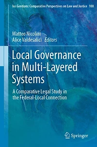 Local Governance Multi-Layered Systems: A Comparative Legal Study the Federal-Local Connection