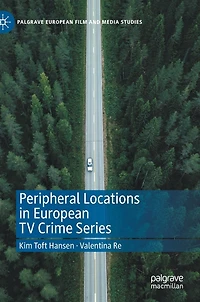 Peripheral Locations European TV Crime Series