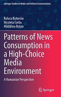 Patterns of News Consumption A High-Choice Media Environment: Romanian Perspective