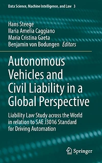 Autonomous Vehicles and Civil Liability a Global Perspective: Law Study across the World relation to SAE J3016 Standard for Driving Automation