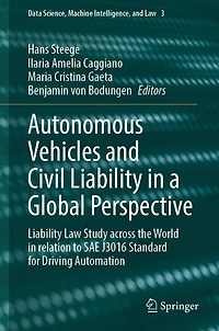 Autonomous Vehicles and Civil Liability a Global Perspective: Law Study across the World relation to SAE J3016 Standard for Driving Automation