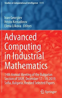 Advanced Computing Industrial Mathematics: 14th Annual Meeting of the Bulgarian Section SIAM, December 17-19, 2019, Sofia, Bulgaria, Revised Selected Papers