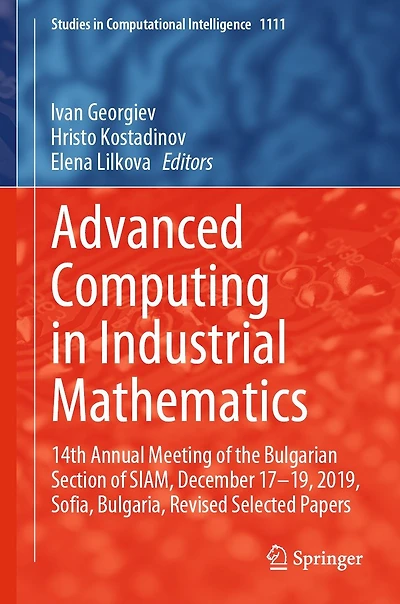 Advanced Computing Industrial Mathematics: 14th Annual Meeting of the Bulgarian Section SIAM, December 17-19, 2019, Sofia, Bulgaria, Revised Selected Papers