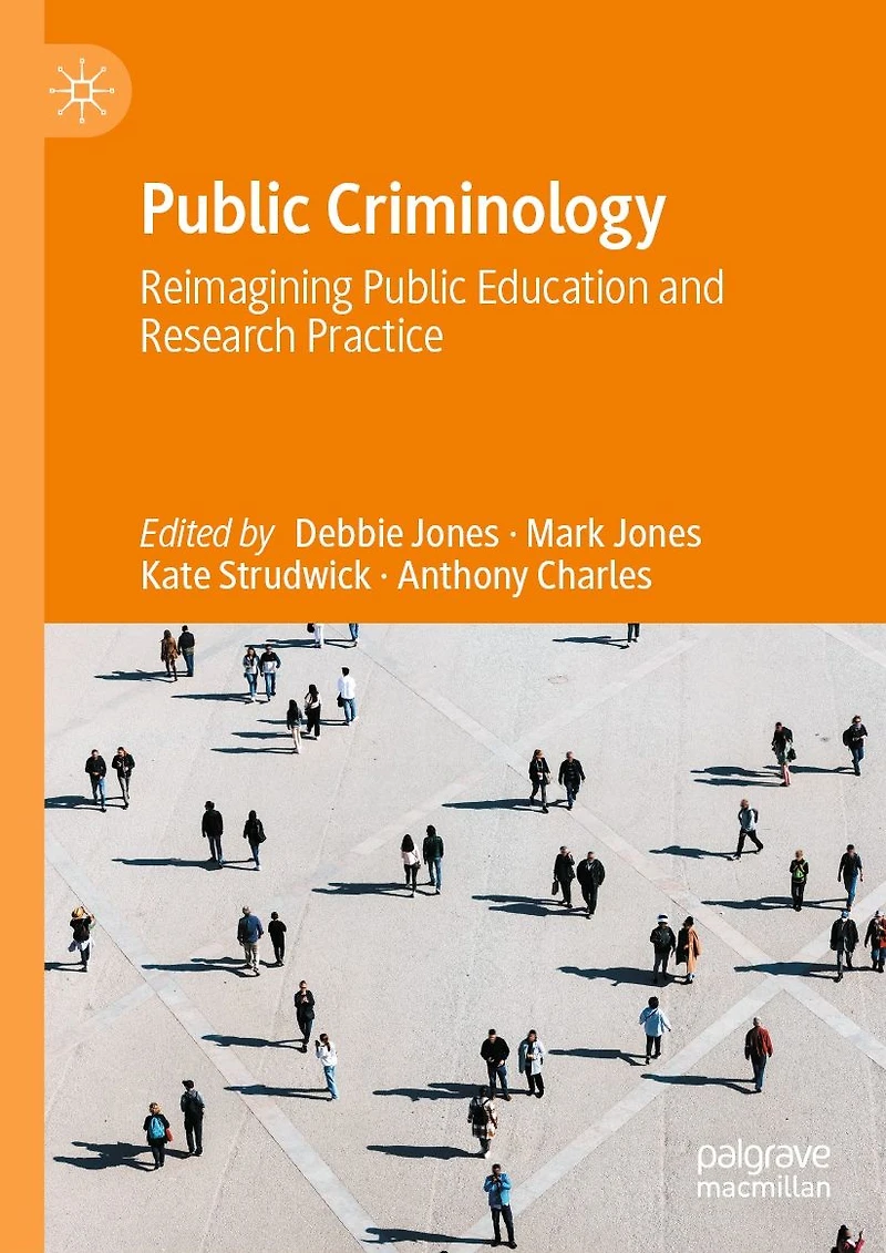 Public Criminology: Reimagining Education and Research Practice