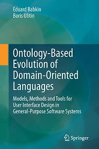 Ontology-Based Evolution of Domain-Oriented Languages: Models, Methods and Tools for User Interface Design in General-Purpose Software Systems