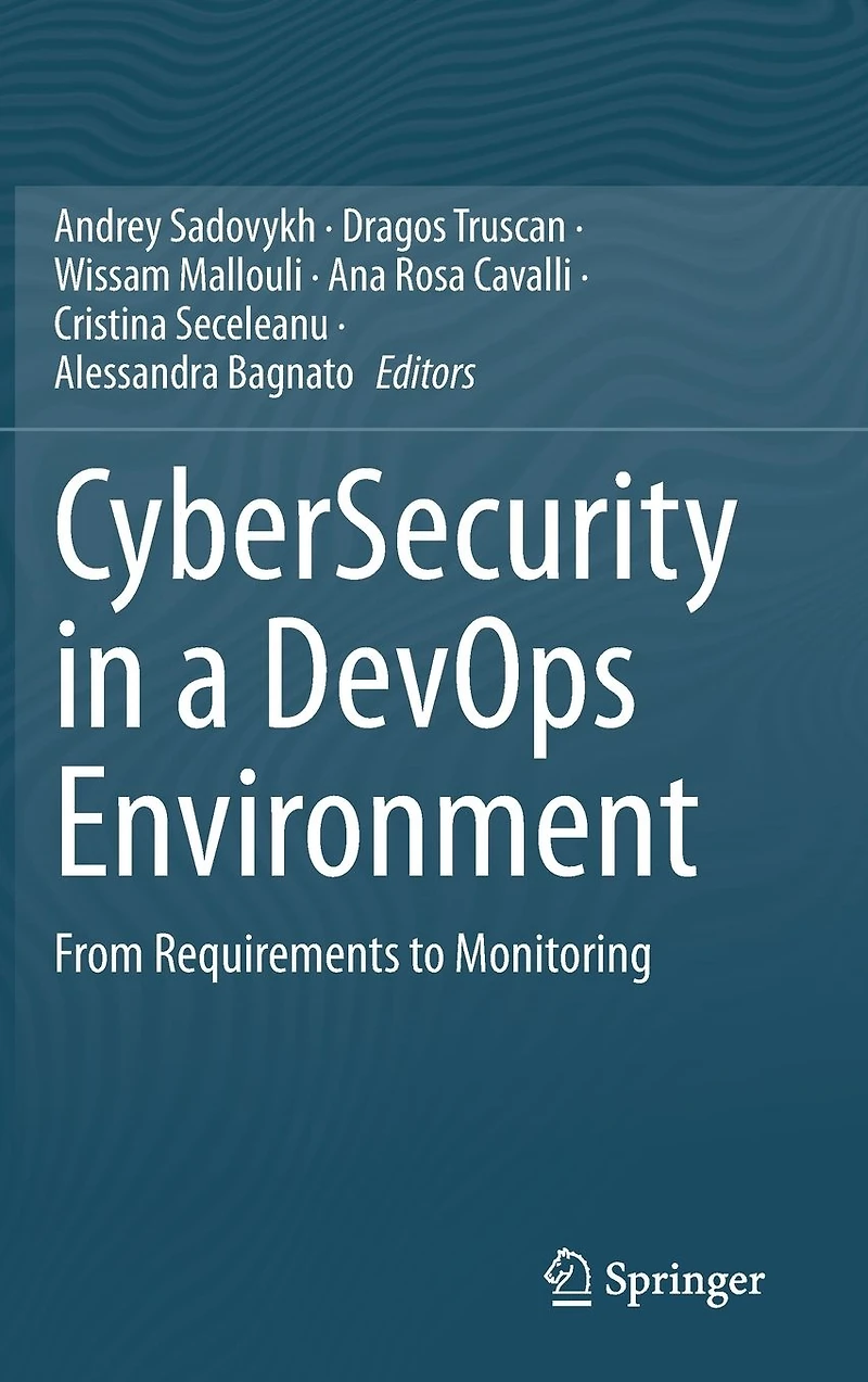 CyberSecurity a DevOps Environment: From Requirements to Monitoring