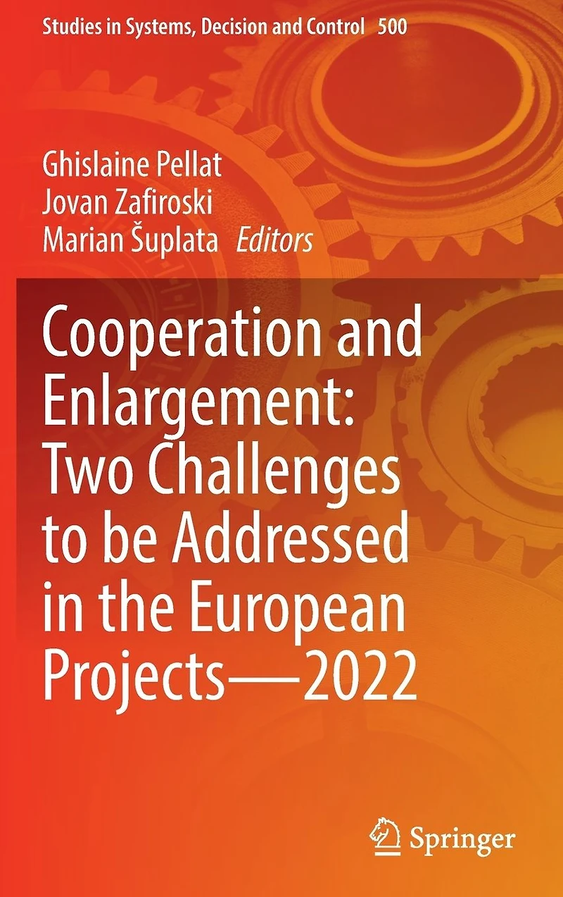 Cooperation and Enlargement: Two Challenges to be Addressed the European Projects-2022