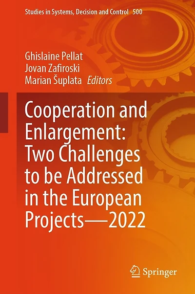 Cooperation and Enlargement: Two Challenges to be Addressed the European Projects-2022