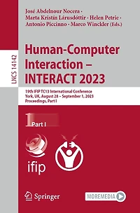 Human-Computer Interaction - INTERACT 2023: 19th IFIP TC13 International Conference, York, UK, August 28 September 1, 2023, Proceedings
