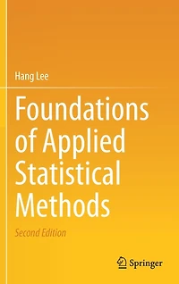 Foundations of Applied Statistical Methods