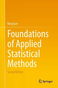 Foundations of Applied Statistical Methods