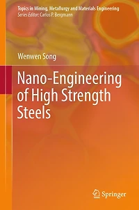 Nano-Engineering of High Strength Steels