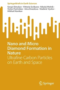 Nano and Micro Diamond Formation Nature: Ultrafine Carbon Particles on Earth Space