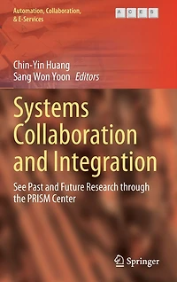 Systems Collaboration and Integration: See Past Future Research through the PRISM Center