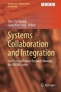 Systems Collaboration and Integration: See Past Future Research through the PRISM Center