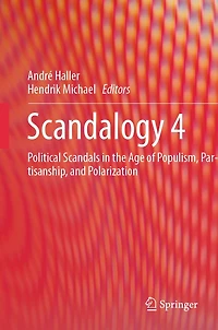 Scandalogy 4: Political Scandals the Age of Populism, Partisanship, and Polarization