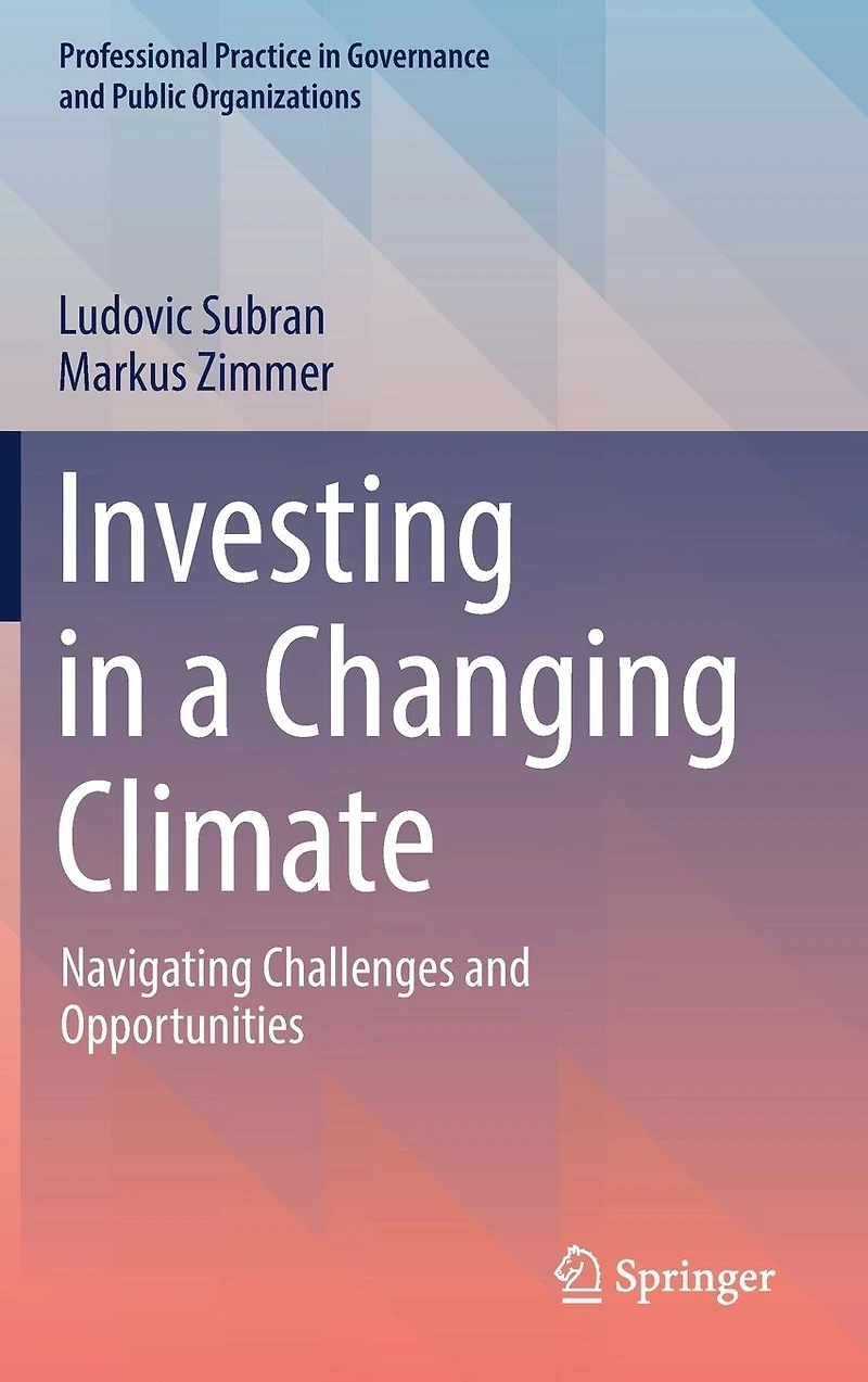 Investing a Changing Climate: Navigating Challenges and Opportunities